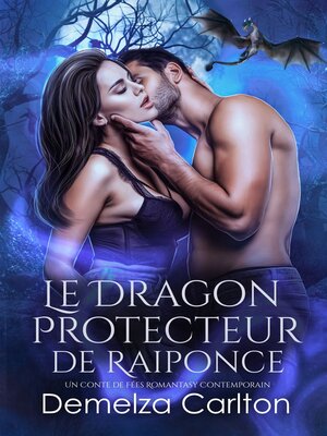 cover image of Le Dragon Protecteur de Raiponce